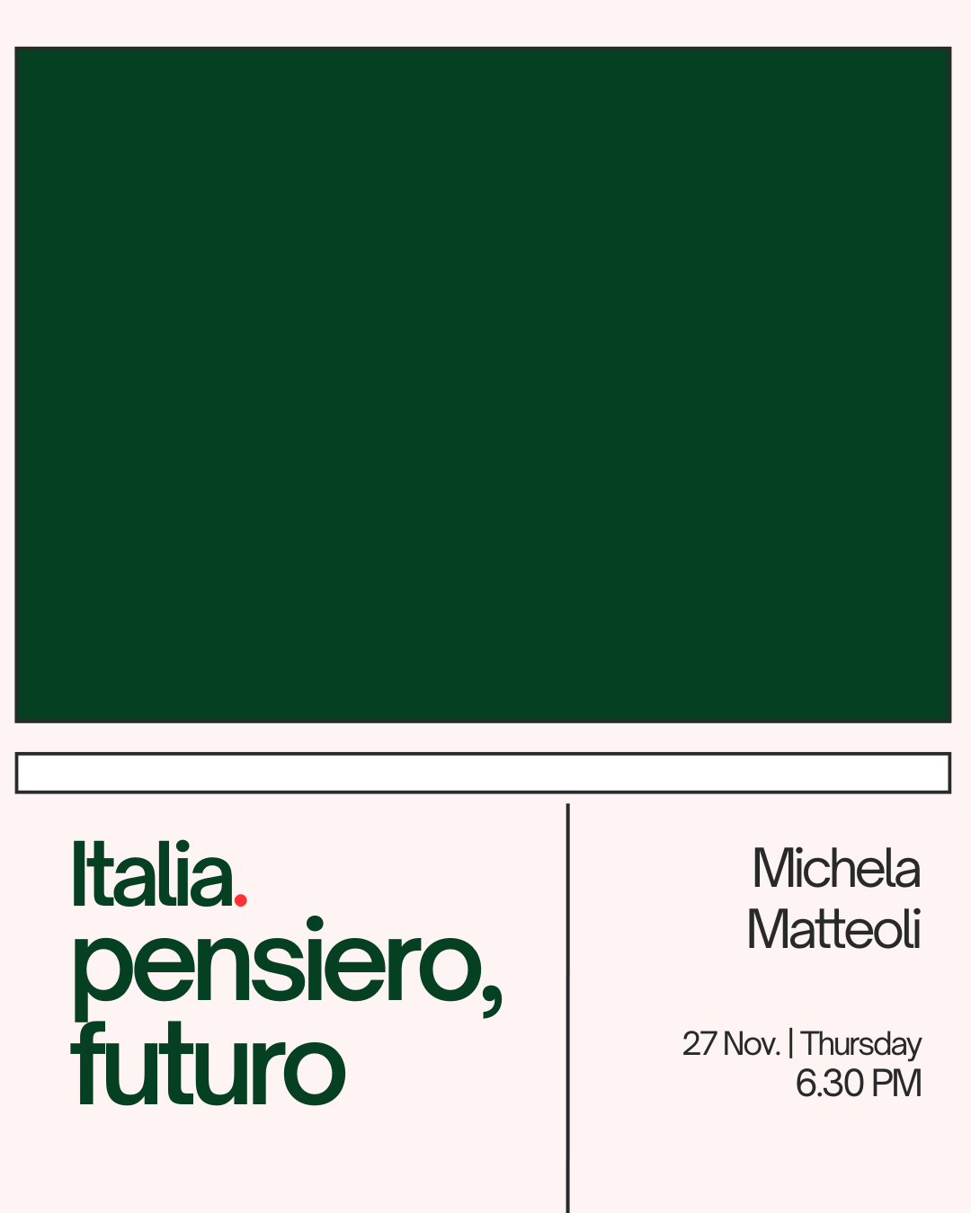 Italia. Pensiero, futuro. Michela Matteoli. 27 November, 6.30pm