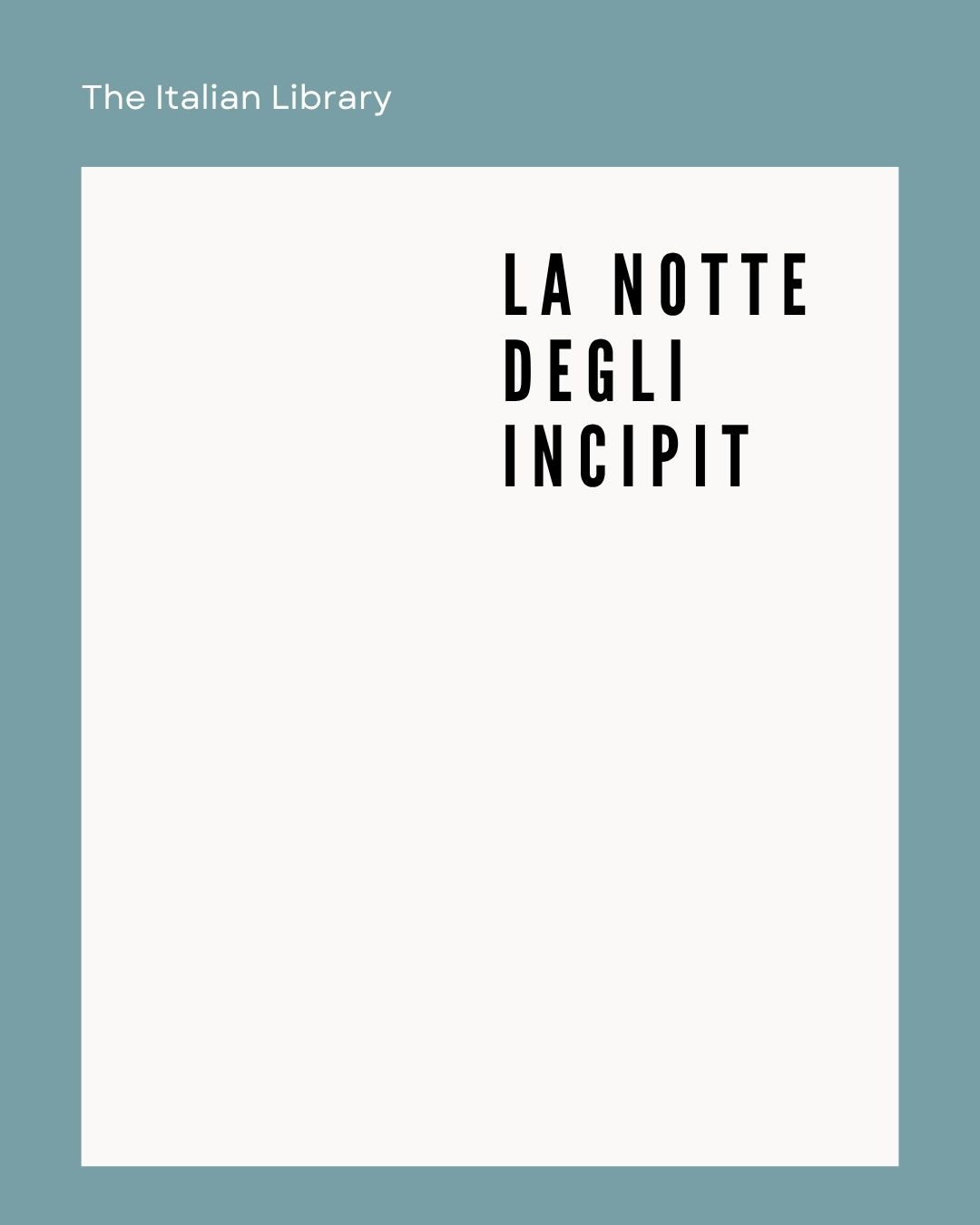 1. TIL – LA NOTTE DEGLI INCIPIT